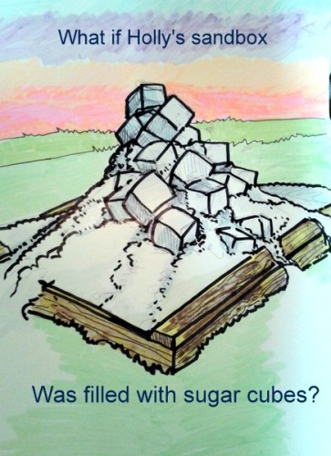 What if Holly's sandbox was filled with sugar cubes? Jean Drayovitch